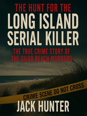 cover image of The Hunt for the Long Island Serial Killer